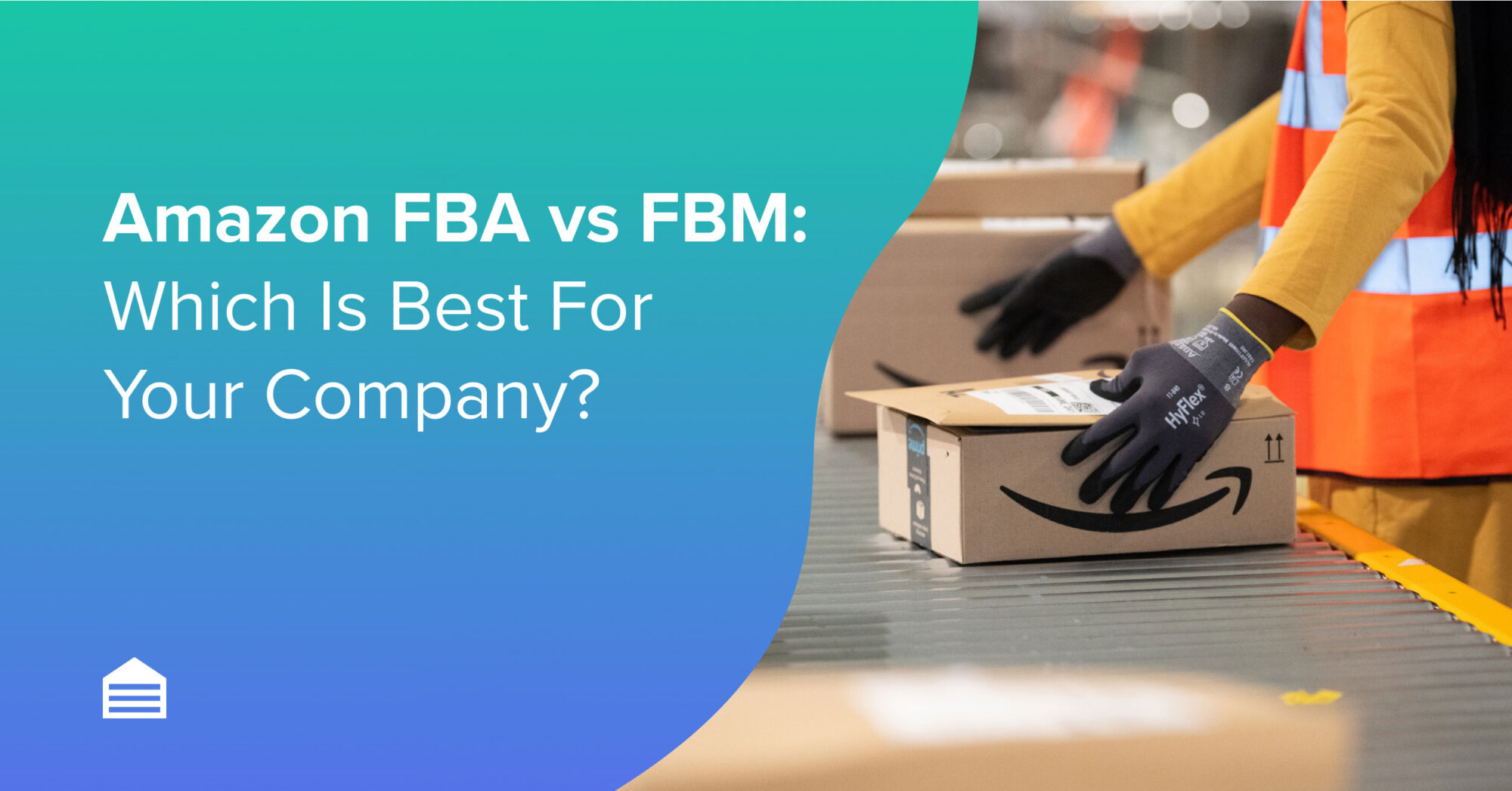 Amazon FBA Vs FBM: Which Is Best For You? | Flowspace